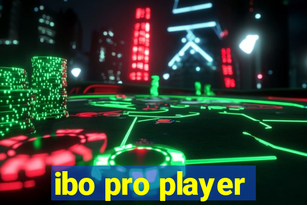 ibo pro player