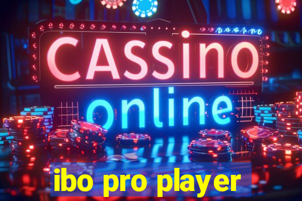 ibo pro player