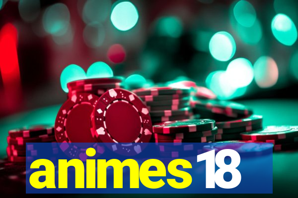 animes18