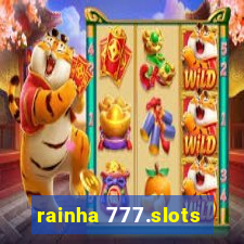 rainha 777.slots