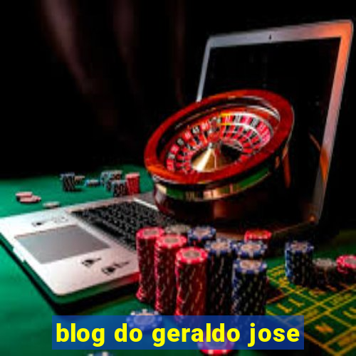 blog do geraldo jose