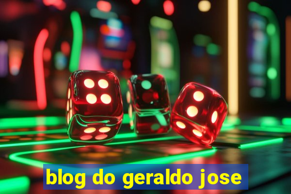 blog do geraldo jose