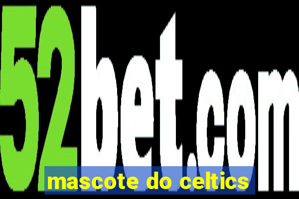 mascote do celtics