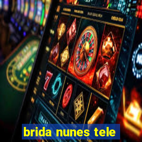 brida nunes tele