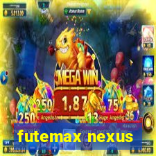 futemax nexus