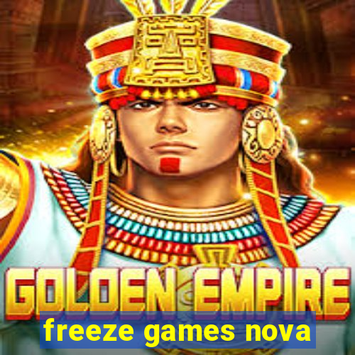 freeze games nova