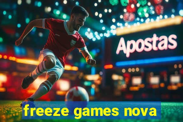 freeze games nova