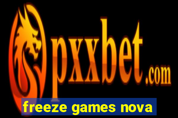 freeze games nova