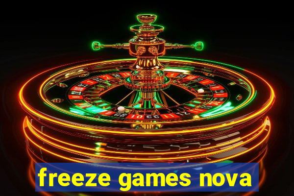 freeze games nova