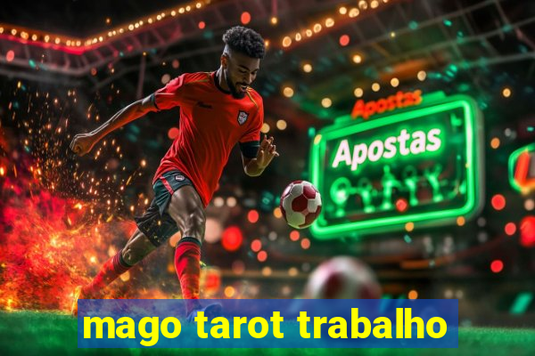 mago tarot trabalho