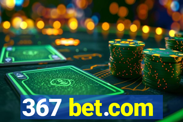 367 bet.com