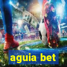 aguia bet