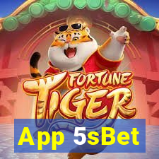 App 5sBet