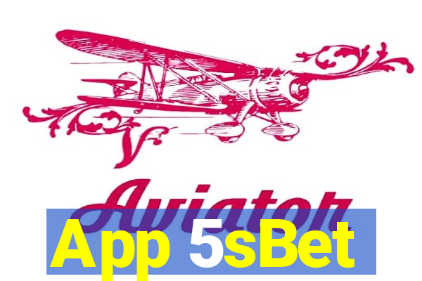 App 5sBet