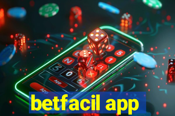 betfacil app