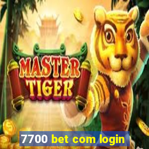 7700 bet com login