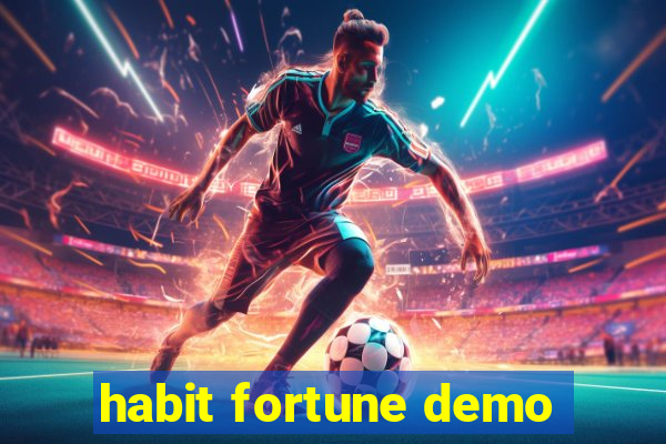 habit fortune demo