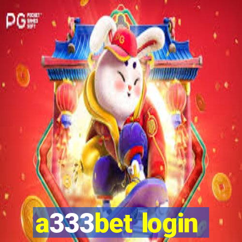 a333bet login