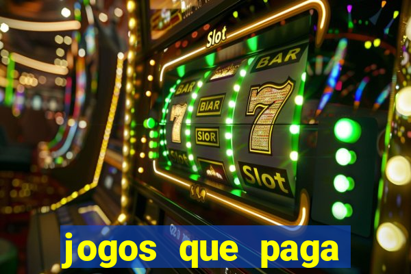 jogos que paga dinheiro de verdade no pix