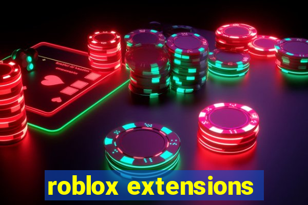 roblox extensions