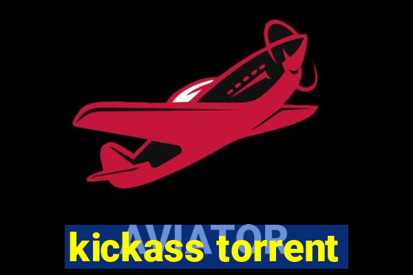 kickass torrent