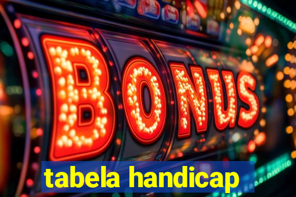 tabela handicap