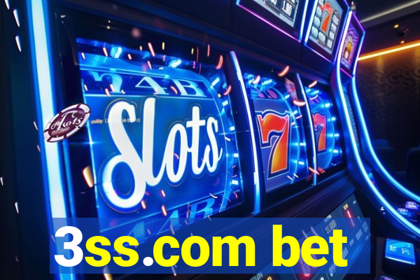 3ss.com bet