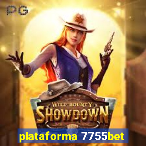 plataforma 7755bet