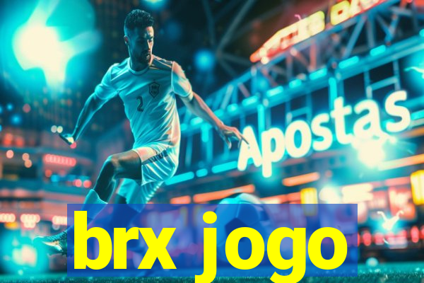 brx jogo