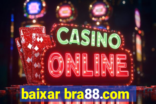 baixar bra88.com