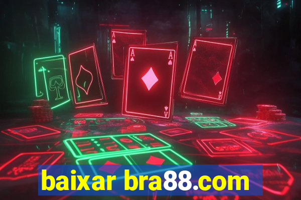 baixar bra88.com