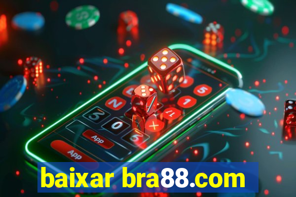 baixar bra88.com