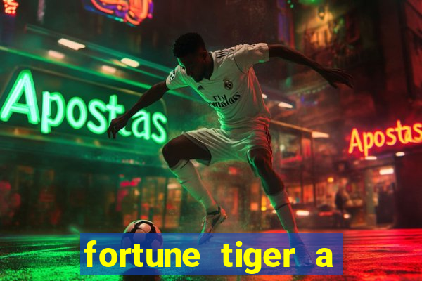 fortune tiger a partir de 1 real