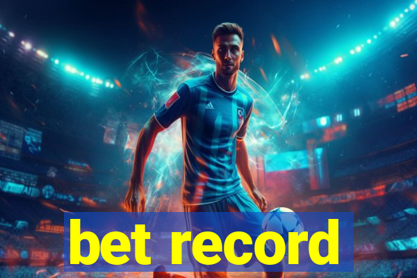 bet record