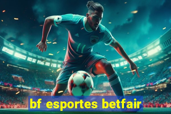 bf esportes betfair