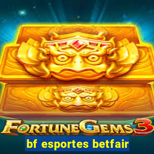 bf esportes betfair