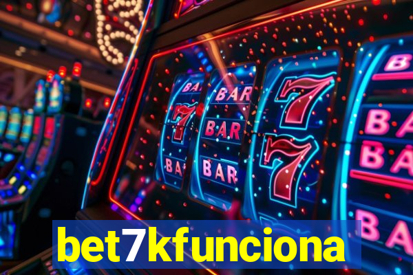 bet7kfunciona