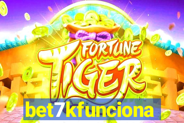 bet7kfunciona