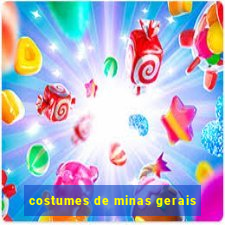 costumes de minas gerais