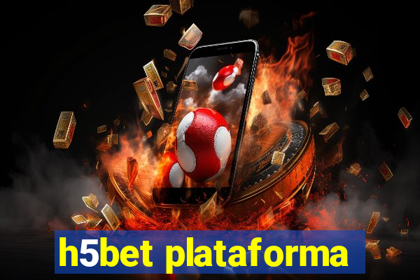 h5bet plataforma