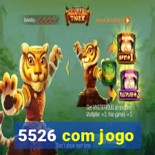 5526 com jogo