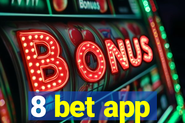 8 bet app