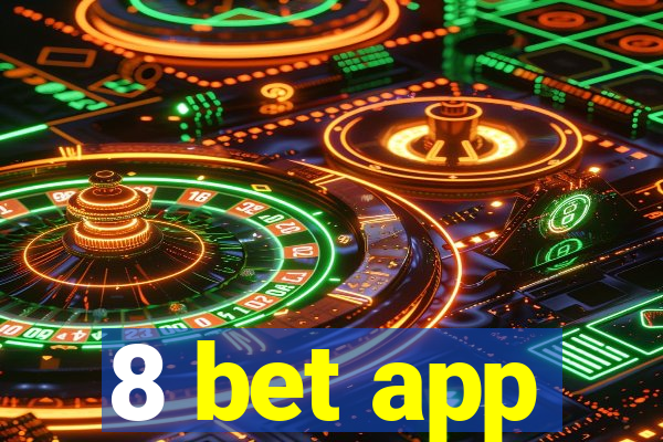 8 bet app