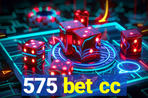 575 bet cc