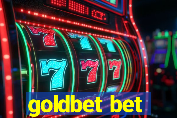 goldbet bet