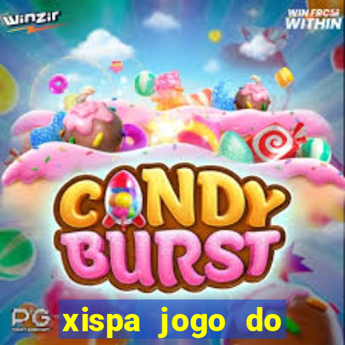 xispa jogo do bicho tabela