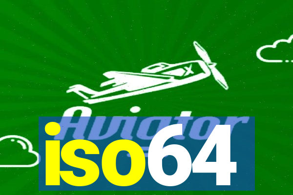 iso64