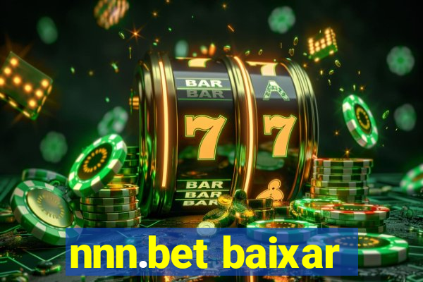 nnn.bet baixar