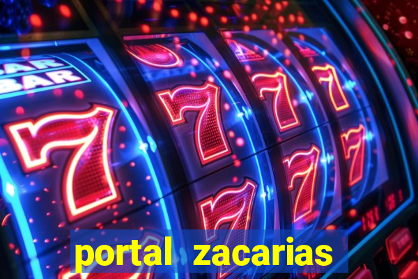 portal zacarias mais de 18