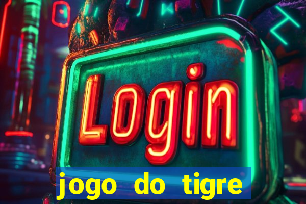 jogo do tigre bonus de cadastro